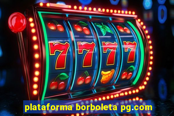 plataforma borboleta pg.com